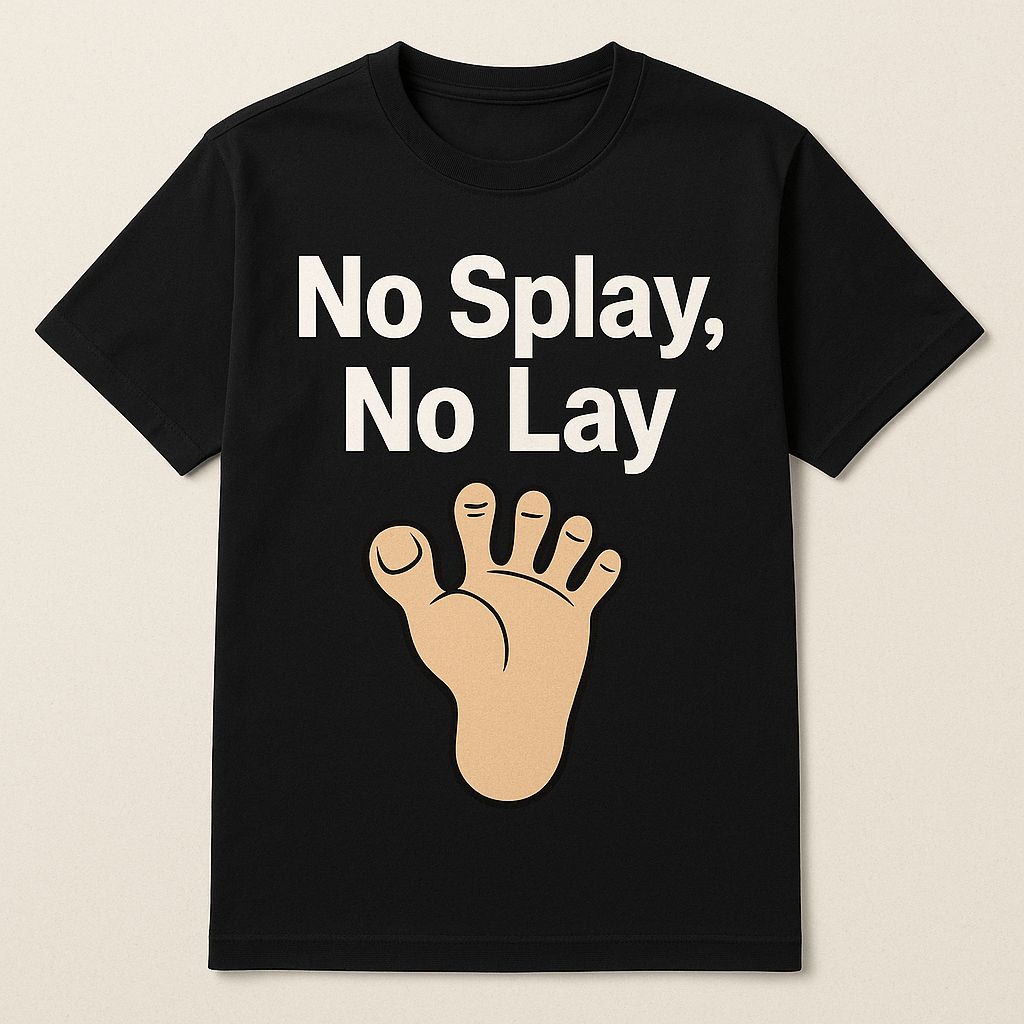 funny footwear-based graphic t shirt mock up that says no splay no lay